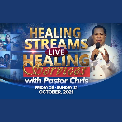 Healing Streams with Pastor Chris 2021 (October)